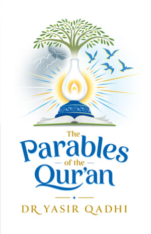 The Parables of the Qur'an